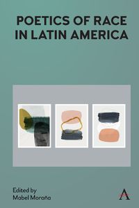 Cover image for Poetics of Race in Latin America