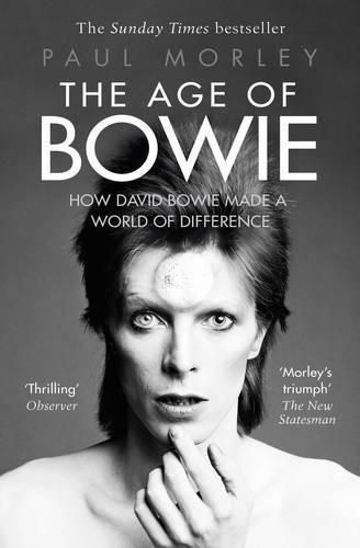 The Age of Bowie: How David Bowie Made a World of Difference