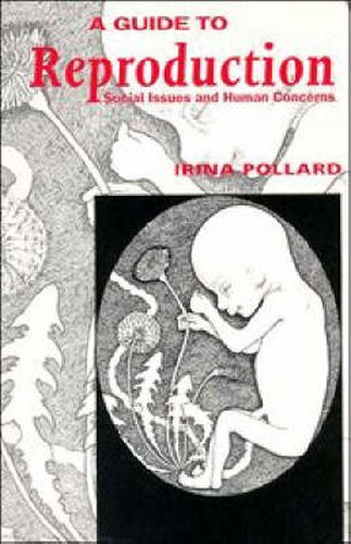 Cover image for A Guide to Reproduction: Social Issues and Human Concerns