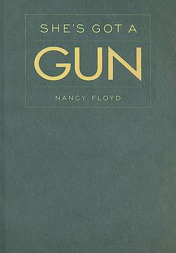 Cover image for She's Got a Gun