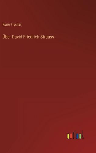 Cover image for UEber David Friedrich Strauss