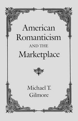 Cover image for American Romanticism and the Market-place