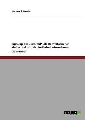 Cover image for Eignung der  Limited  als Rechtsform fur kleine und mittelstandische Unternehmen