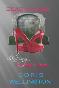 Cover image for Dead Woman Dancing on Her Grave