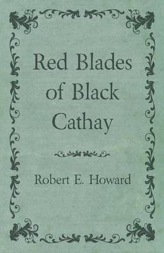 Cover image for Red Blades of Black Cathay