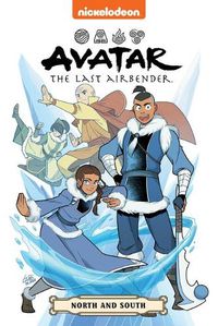 Cover image for Avatar The Last Airbender: North and South (Nickelodeon: Graphic Novel)