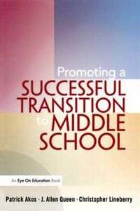 Cover image for Promoting a Successful Transition to Middle School