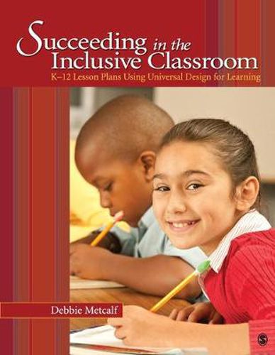 Cover image for Succeeding in the Inclusive Classroom: K-12 Lesson Plans Using Universal Design for Learning