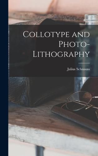 Cover image for Collotype and Photo-Lithography