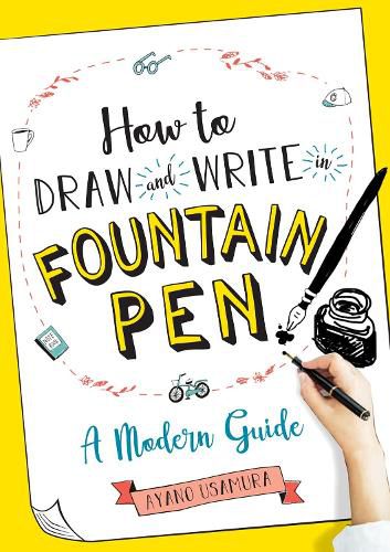 Cover image for How to Draw and Write in Fountain Pen