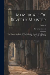 Cover image for Memorials Of Beverly Minster