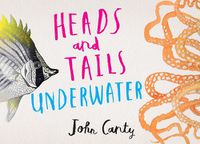 Cover image for Heads and Tails: Underwater