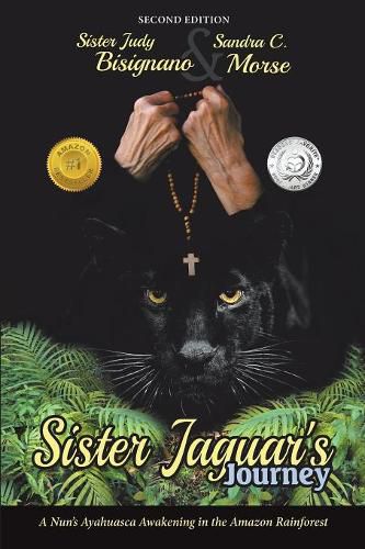 Cover image for Sister Jaguar'S Journey: A Nun'S Ayahuasca Awakening in the Amazon Rainforest