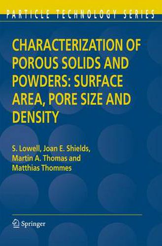 Characterization of Porous Solids and Powders: Surface Area, Pore Size and Density