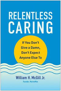 Cover image for Relentless Caring