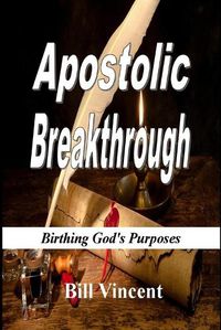 Cover image for Apostolic Breakthrough