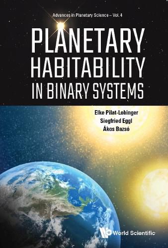 Cover image for Planetary Habitability In Binary Systems
