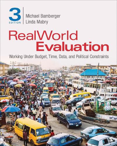 Cover image for RealWorld Evaluation: Working Under Budget, Time, Data, and Political  Constraints