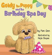 Cover image for Goldy the Puppy and the Birthday Spa Day