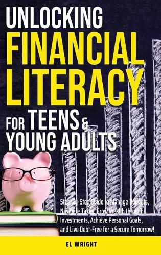 Cover image for Unlocking Financial Literacy for Teens & Young Adults