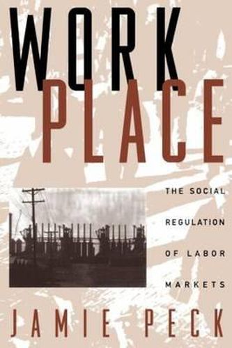 Cover image for Work-place: Social Regulation of Labour Markets