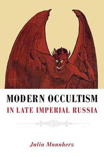 Cover image for Modern Occultism in Late Imperial Russia