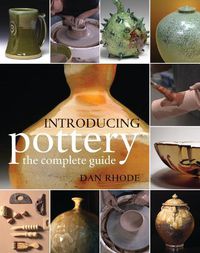 Cover image for Introducing Pottery: the complete guide