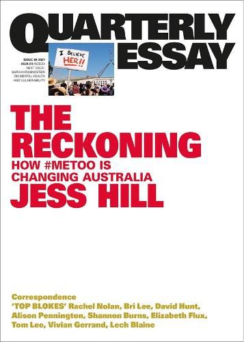 Quarterly Essay 84: The Reckoning - How #MeToo is Changing Australia