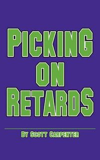 Cover image for Picking on Retards