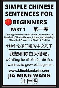 Cover image for Simple Chinese Sentences for Beginners (Part 1) - Idioms and Phrases for Beginners (HSK All Levels)