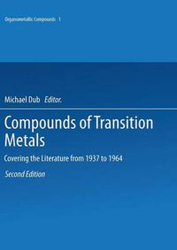 Cover image for Compounds of Transition Metals: Covering the Literature from 1937 to 1964