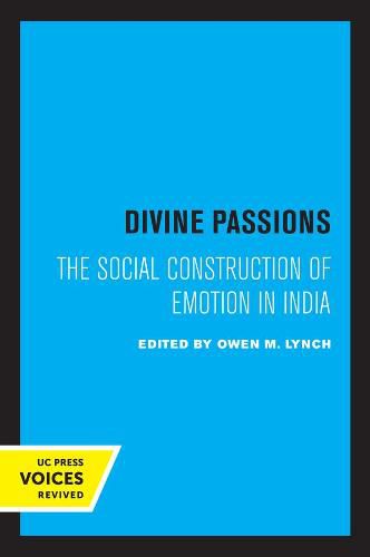 Cover image for Divine Passions: The Social Construction of Emotion in India