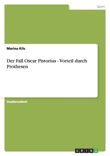 Cover image for Der Fall Oscar Pistorius - Vorteil durch Prothesen