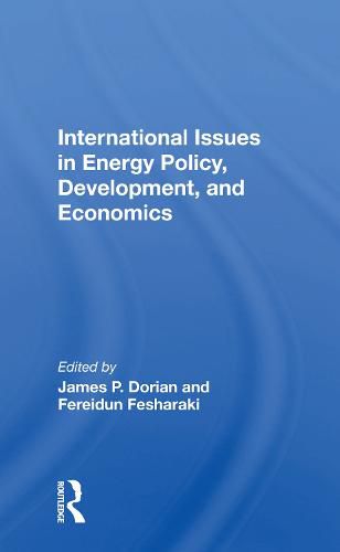 Cover image for International Issues in Energy Policy, Development, and Economics