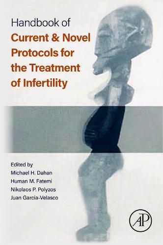 Cover image for Handbook of Current and Novel Protocols for the Treatment of Infertility