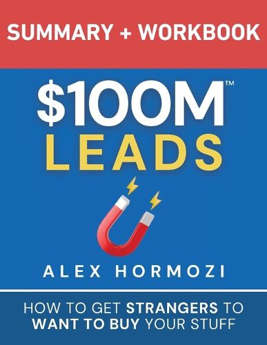 Cover image for $100m Leads Summary & Workbook