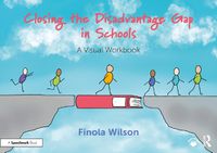 Cover image for Closing the Disadvantage Gap in Schools