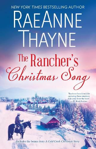 The Rancher's Christmas Song/The Rancher's Christmas Song/A Cold Creek Christmas Story