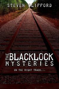 Cover image for The Blacklock Mysteries: On the Right Track