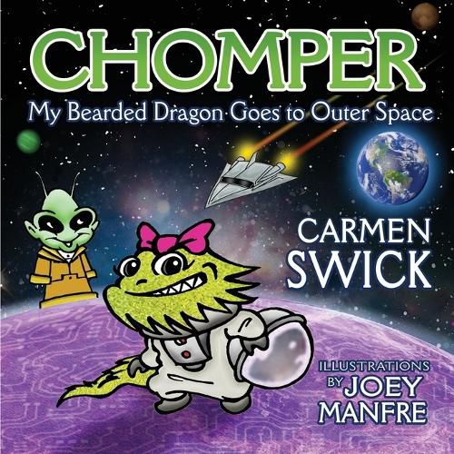 Cover image for Chomper My Bearded Dragon Goes to Outer Space