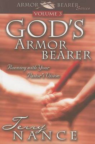 Cover image for God's Armorbearer: Running with Your Pastor's Vision