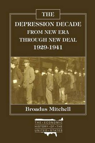 Cover image for The Depression Decade: From New Era Through New Deal, 1929-41: From New Era Through New Deal, 1929-41