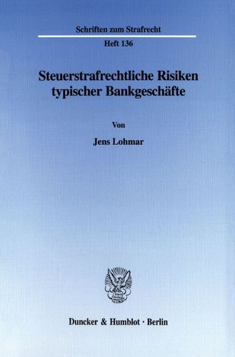 Cover image for Steuerstrafrechtliche Risiken Typischer Bankgeschafte