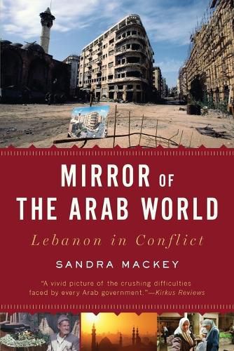 Cover image for A Mirror of the Arab World: Lebanon in Conflict