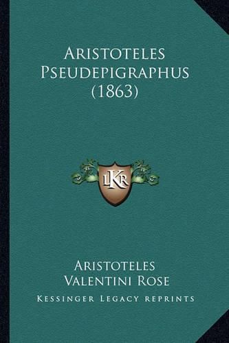 Aristoteles Pseudepigraphus (1863)