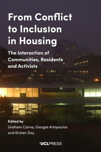 Cover image for From Conflict to Inclusion in Housing: The Interaction of Communities, Residents and Activists