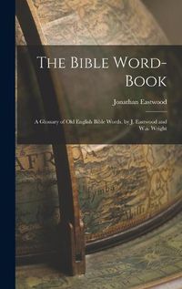 Cover image for The Bible Word-Book