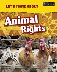 Cover image for Lets Think About Animal Rights (Lets Think About)