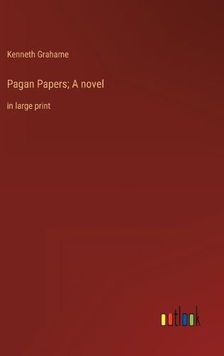 Cover image for Pagan Papers; A novel