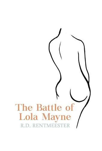 Cover image for The Battle of Lola Mayne